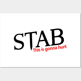 STAB - THIS IS GONNA HURT Posters and Art